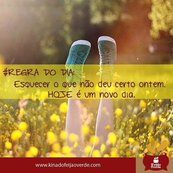 Essa é a melhor forma de ter um bom dia.