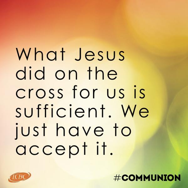 LCBCchurch's tweet image. That's what grace is all about. #Communion #WeekendNotes