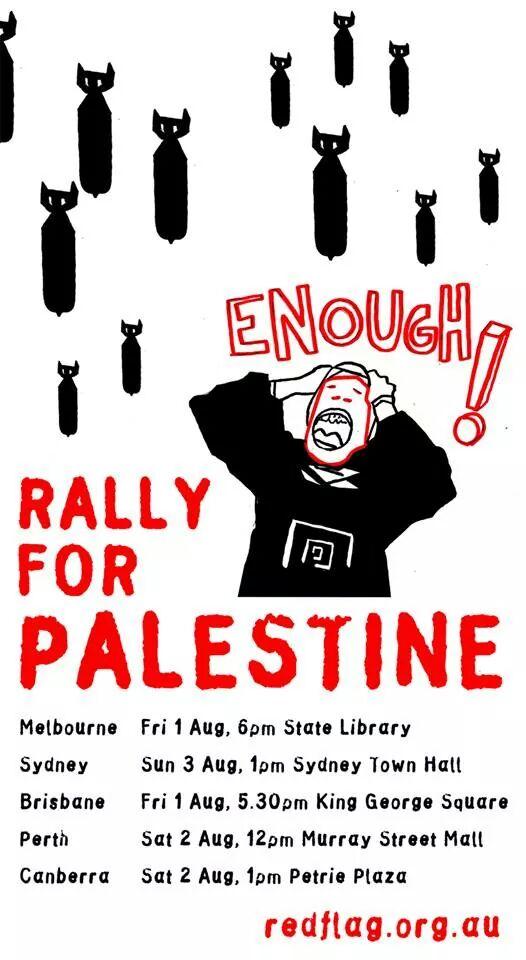 RedDragon1917's tweet photo. Stand up 4 #Palestine across Australia this weekend #gaza #auspol #vicpol @RedFlag_news #GazaUnderAttack #intidada http://t.co/oN9MMM9n51
