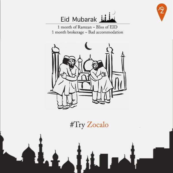 ZocaloIndia's tweet image. Eid Mubarak to all our fans 
Zocalo.in - Putting an end to broker hassles!
#TryZocalo
#EID #Ramzan #ZocaloIndia