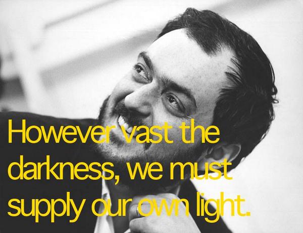 MerakiFilm's tweet photo. However vast the darkness, we must supply our own light - Stanley Kubrick http://t.co/sPmCCRwNqy @nofilmschool #film http://t.co/WsVtekfnUp