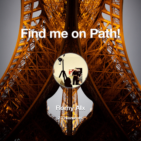Lex_Romy's tweet image. I've shared 23 memories with my friends on #Path - see them now at path.com! #thepersonalnetwork