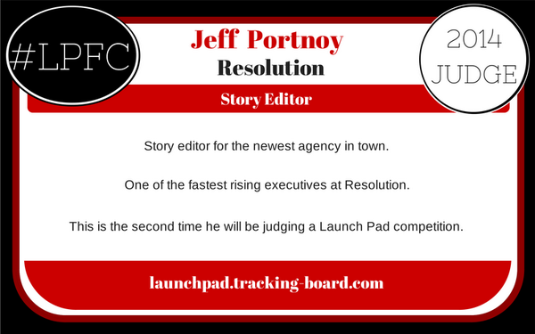 JUDGE 6: <a href="/Jeff_Portnoy/">Jeff Portnoy</a>. Story Editor at Resolution. Judge for 2014 #LPFC #scriptchat bit.ly/UmmRXP