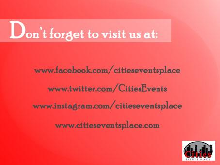 CitiesEvents's tweet photo. Please don't forget to add, like, and follow Cities Events Place at the following social media sites. http://t.co/7ETmNder98