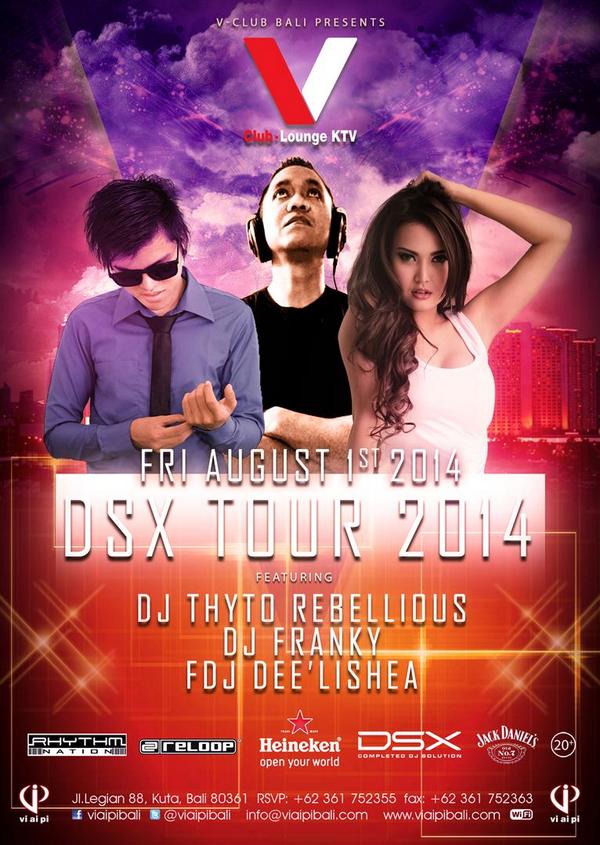 jackviaipi's tweet photo. #dsxtour2014 @V_ClubBali on Friday August 1 Info:0361-752355 @ViaipiBali @DSX_RECORD @HeinekenID @JackDaniels_ID http://t.co/9l4Js3emXJ