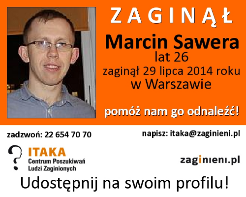 Wczoraj w Warszawie zaginął 26-letni Marcin Sawera. Pomóż w poszukiwaniach udostępniając wiadomość!
#zaginieni