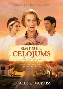 Jaunums! R.K.Moraiša „Simt soļu ceļojums” – gastronomiska pasaka par indiešu zēnu, kurš kļūst par šefpavāru Parīzē.