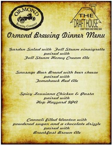 The Draft House in OC features a Beer Dinner Aug 13 at 7p - 4 courses &amp; 4 beers from Ormond Brew Co. Tickets are $25.