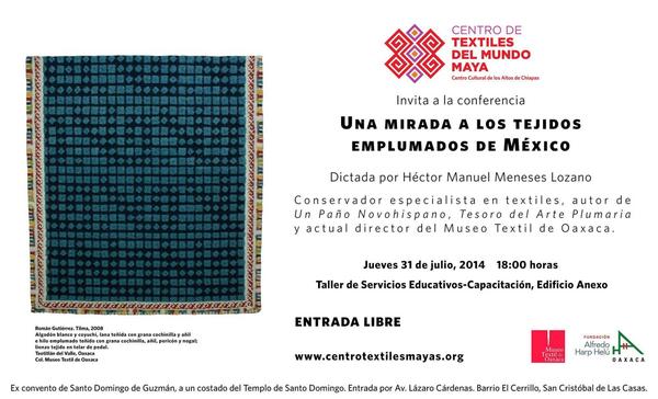 MUSEO_TEXTIL's tweet photo. Conferencia ::Una mirada a los tejidos emplumados de México:: 31 de julio de 2014, 6pm, @CentroTextiles #Chiapas http://t.co/piWMku6ctD