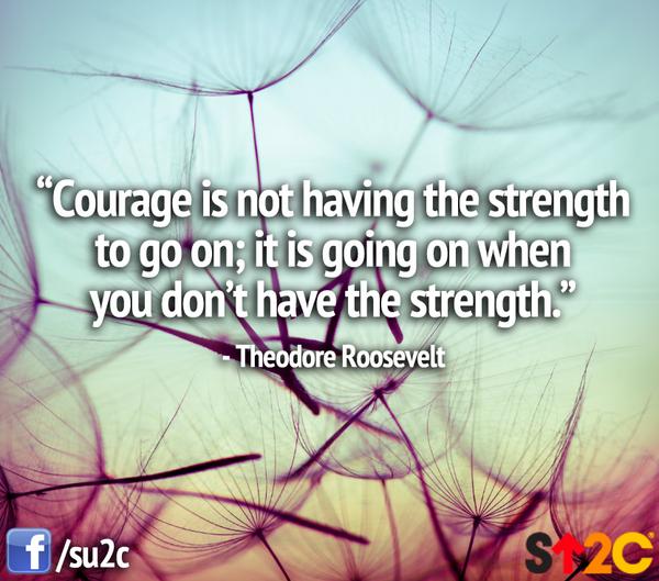 SU2C's tweet image. Staying strong takes courage. When do you feel most courageous? #Su2c #Courage