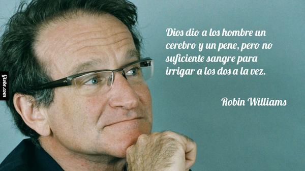 Dios dio a los hombre un cerebro y un pene [...]. - Robin Williams
gtobe.com/?p=1461 #RobinWilliams