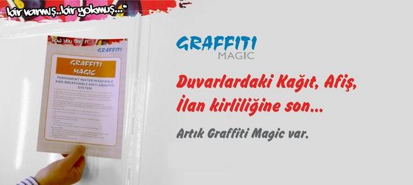 Duvarlarda afiş, slogan, ilan kirliliğine son! Artık Grafffiti Magic var!