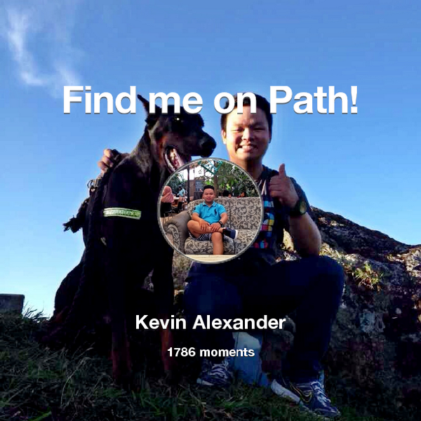 KevinAlex02_'s tweet photo. I've shared 1,786 memories with my friends on #Path - see them now at http://t.co/Sv3S9fMjOd! #thepersonalnetwork http://t.co/H9vQ6OkipR