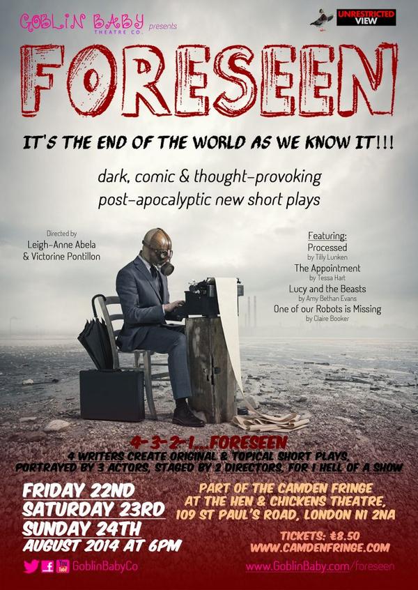 GoblinBabyCo's tweet image. 10 days until #Foreseen opens @CamdenFringe! Aug 22-24 @TheHenChickens. Check out our poster! goblinbaby.com/foreseen