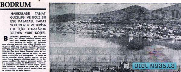 4 Mayıs 1962'de Milliyet gazetesinde Bodrum'a dair çıkan bir haber... Güler misiniz? Ağlar mısınız?