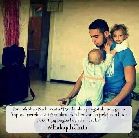 RT <a href="/TeladanRasul/">Teladan Rasul</a>: Wahai suami, berikan pengetahuan agama&amp;akhlak kepada anak-anak &amp;istrimu ~Buku #HalaqahCinta :) :)