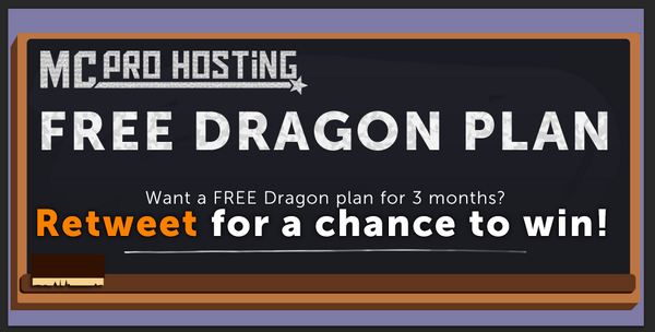 MCProHosting's tweet image. Want a FREE Dragon plan for 3 months? Retweet this tweet for a chance to win!