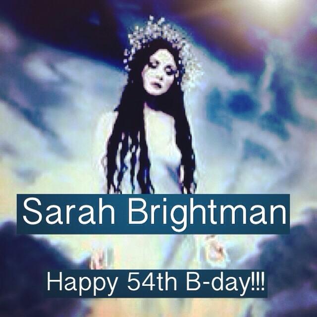 Sarah Brightmans Happy 54th Birthday! 

14 Aug 1960 