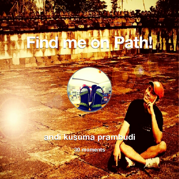 andikus_'s tweet photo. I've shared 30 memories with my friends on #Path - see them now at http://t.co/1zMBkHyxfw! #thepersonalnetwork http://t.co/FGAthkNUup