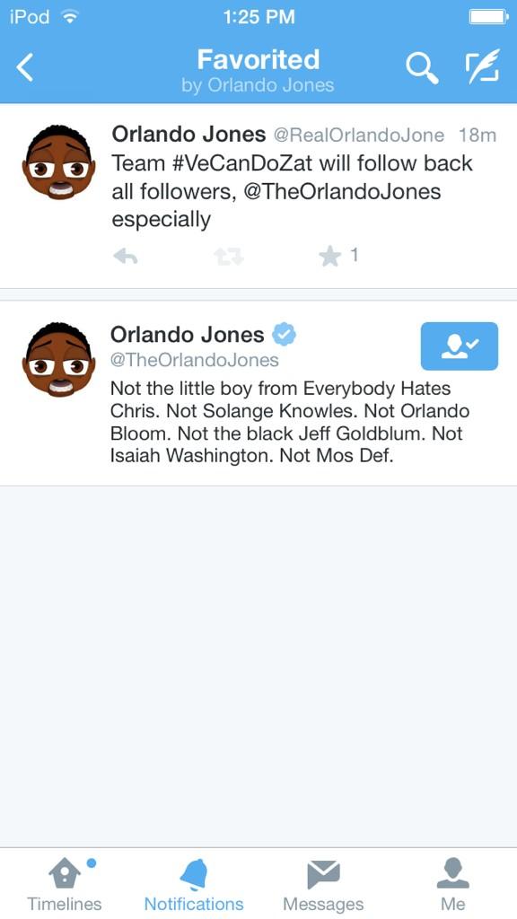 RealOrlandoJone's tweet photo. @TheOrlandoJones LIKE THE REAL ACTUAL ORLANDO FAVORITED US http://t.co/pMTvNfFLV0