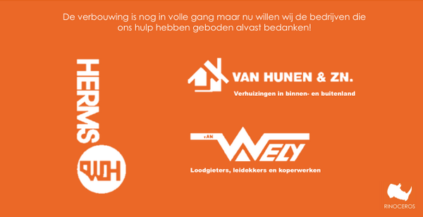 De verbouwing is in volle gang! Toch willen we vast deze bedrijven bedanken voor hun hulp!