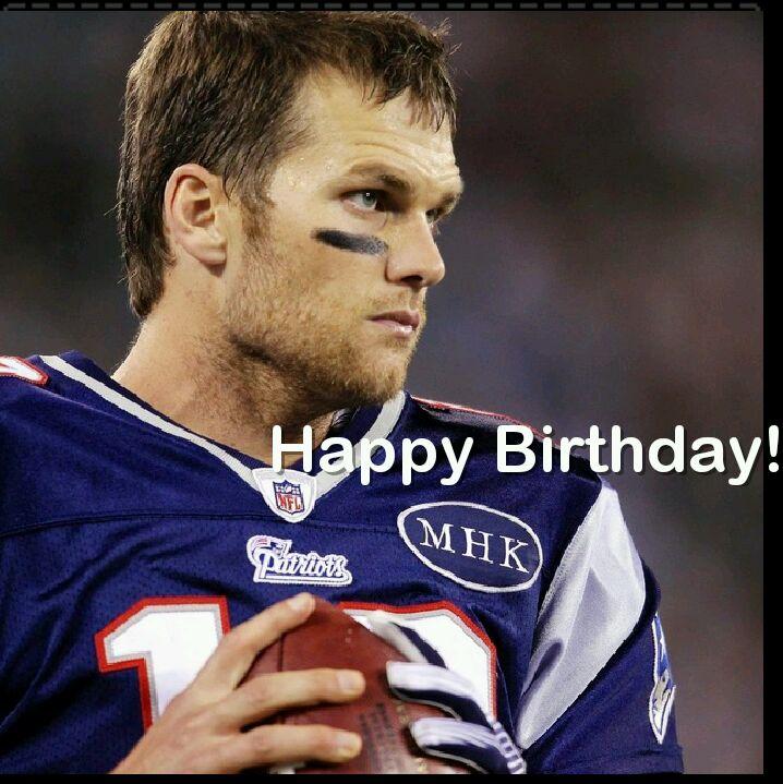   Happy birthday Tom Brady! Have an awesome day!  