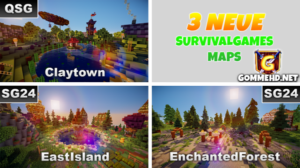 GommeHDnet's tweet image. 3 neue SurvivalGames Maps: Claytown (QSG), EastIsland (SG24) und EnchantedForest (SG24)!