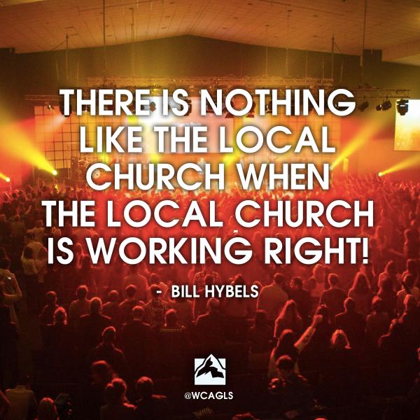 GLNsummit's tweet photo. There is nothing like the local church when the local church is working right! - Bill Hybels http://t.co/IoXZJCGoeC