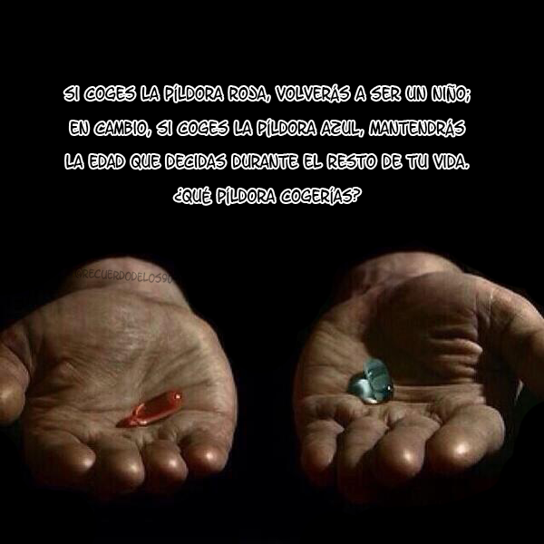 RecuerdoDeLos90's tweet photo. RT Si cogerías la píldora roja, FAV Si cogerías la azul. http://t.co/gRTzvJ4SB5