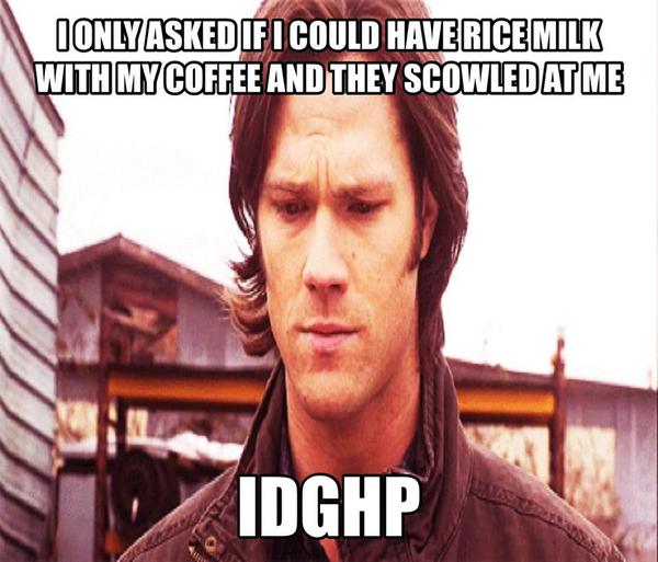 Rice milk should always be available. I mean, really, #IDGHP