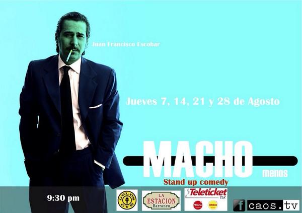 JuanFraEscobar's tweet photo. Jueves arranca nueva temporada de #MACHO mi stand up comedy 9:30 pm en @EstacionBaRanco entradas en @teleticketperu http://t.co/qv1WyayHma