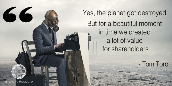 Yes the planet got destroyed But for a beautiful moment in time we created a lot of value for shareholders • Tom Toro