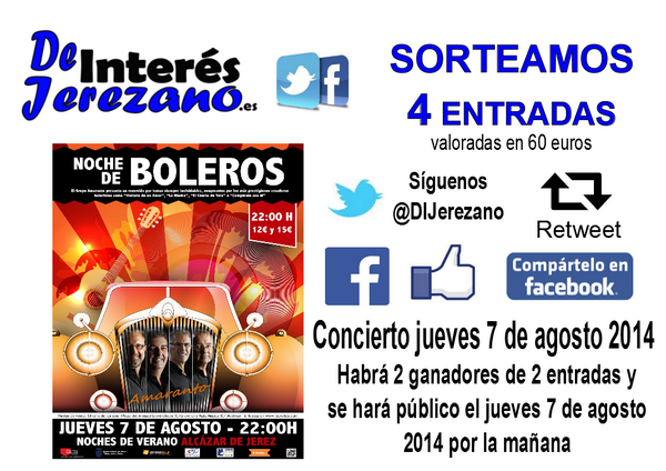 #Jerez !ATENCIÓN SORTEAMOS 4 ENTRADAS valoradas en 60 euros¡ Participa, sólo RT + FOLLOW deinteresjerezano.es/2014/08/noche-…