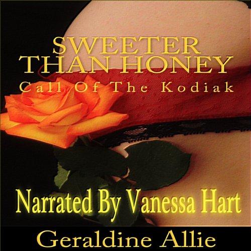 buscaml's tweet image. *GeraldineAllie Sweeter Than Honey: Call Of The Kodiak USD 6.95 amazon.com/Sweeter-than-H… #Amazon