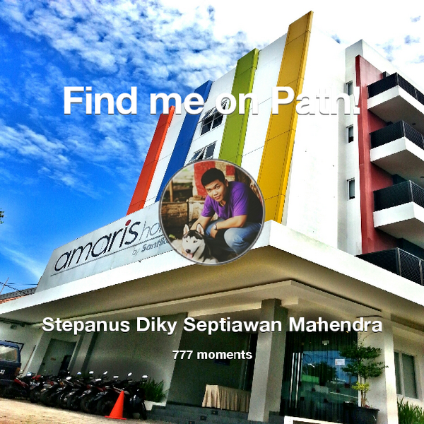 StepanusDiky's tweet photo. I've shared 777 memories with my friends on #Path - see them now at http://t.co/3MWSGZkOyG! #thepersonalnetwork http://t.co/2RxLpmhKwr