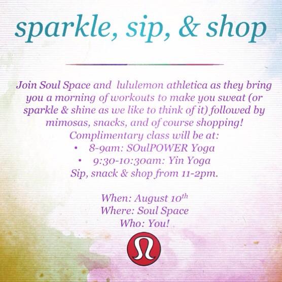 SoulSpaceReno's tweet photo. Join us and @lululemon this Sunday as we Sparkle, Sip &amp; Shop. #FreeEvent http://t.co/CVQC4Tjv7L