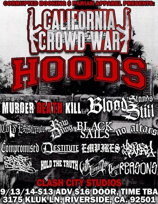 California Crowd War! No hype just hardcore ! Roll out and support!