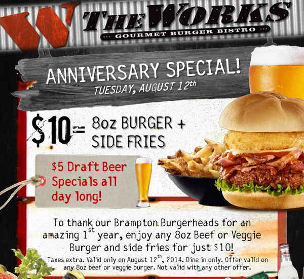WorksBrampton's tweet photo. Thanks to our #Brampton Burgerheads for amazing 1st yr. Join Us Tues, Aug 12 for $10 burger + side and $5 Draft beer http://t.co/1npx4NHdoV