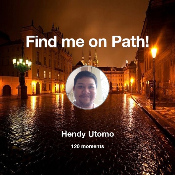 hendyutomoo's tweet photo. I've shared 120 memories with my friends on #Path - see them now at http://t.co/aDMXGGNRn3! #thepersonalnetwork http://t.co/rd8DJycnCB