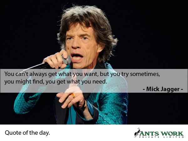 antsworkpvtltd's tweet photo. Good morning followers! Tweet this quote from #MickJagger http://t.co/8NW4qDOpg5
