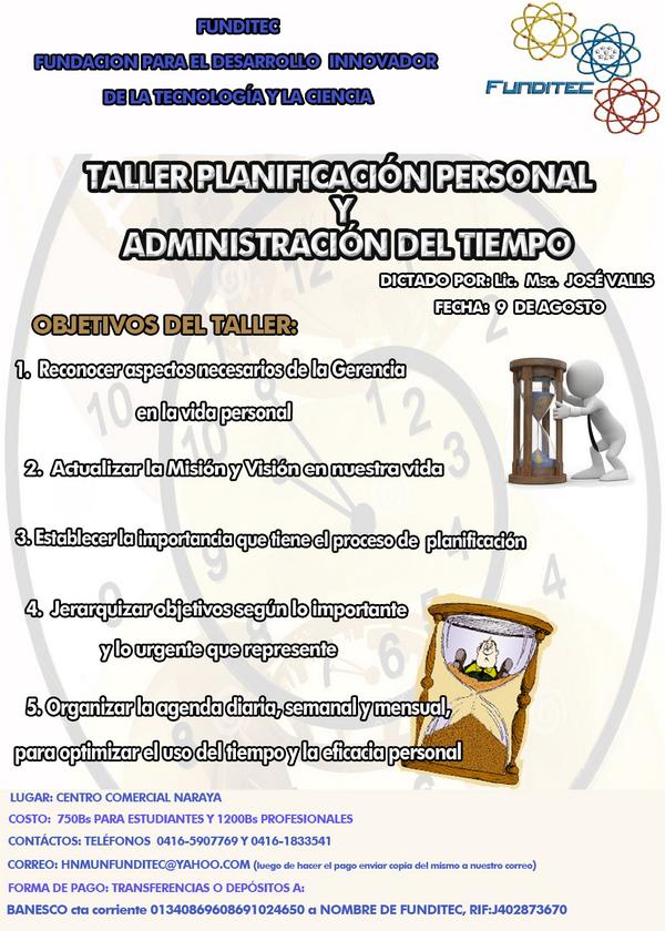 HnmunFunditec's tweet photo. @HnmunFunditec LOS INVITA ESTE SÁBADO 09 DE AGOSTO AL TALLER DE PLANIFICACIÓN PERSONAL Y ADMINISTRACIÓN DEL TIEMPO. http://t.co/P6BDZ2rpFI
