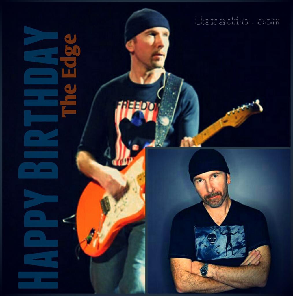 Happy Birthday to the one and only, the scientist of U2, The Edge! 