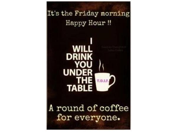 imjustamazed's tweet photo. It's FRIDAY!!! Sing it with me! Wasted away again in #CoffeeRitaville !
#StopBySayHello http://t.co/4Qws4cRwLc
