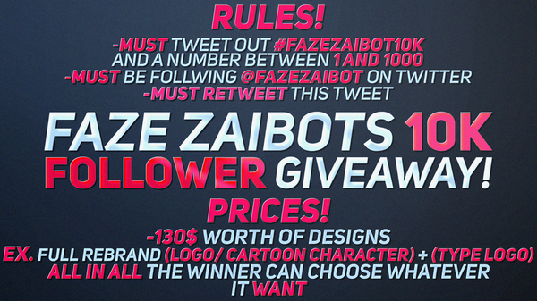 FaZeZaibot's tweet image. THE 10K GIVEAWAY IS HERE!! Tweet out #FAZEZAIBOT10K &amp;amp; A Number between 1-1000 for a Chance to WIN!! VIEW PIC 4 INFO!!