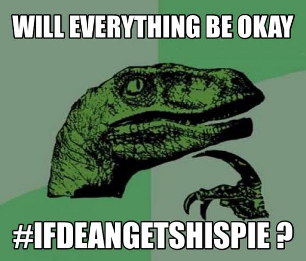 #IfDeanGetsHisPie #IDGHP #GISHWHES <a href="/fangirlsgish/">F.A.N.G.I.R.L.S.</a> We must know!!