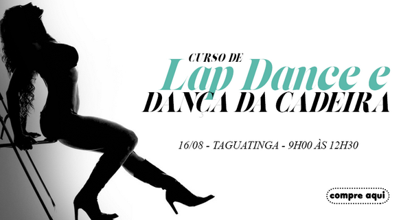 As inscrições para o nosso curso de #lapdance e #chairdance estão abertas. Compre aqui: goo.gl/DYv9vu