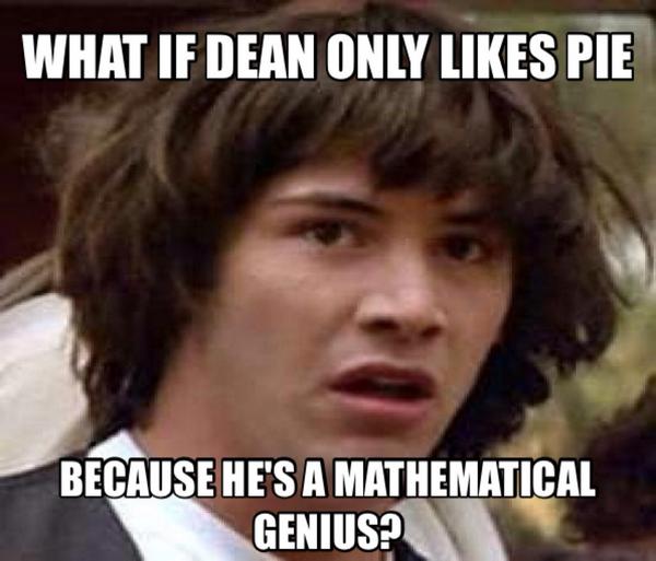 This one needs repeating! #IfDeanGetsHisPie #IDGHP #GISHWHES <a href="/WinchesterBros/">Winchester Bros</a>