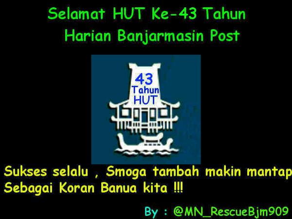 Ane_Alkaff's tweet photo. Selamat &amp; Sukses Buat B'Post HUT ke-43 Thn #MN @banjarmasinpost @HRudyAriffin @Rescue_Bjm http://t.co/FmnDIpQpIQ