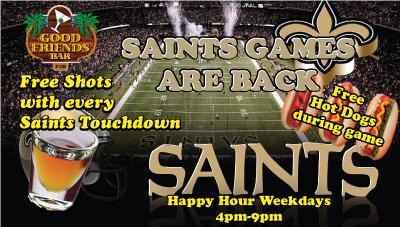 GoodFriendsNOLA's tweet photo. We will be showing the SAINTS game Tonight! Free shots every time the SAINTS make a touchdown!!! http://t.co/AZETKOX8AY