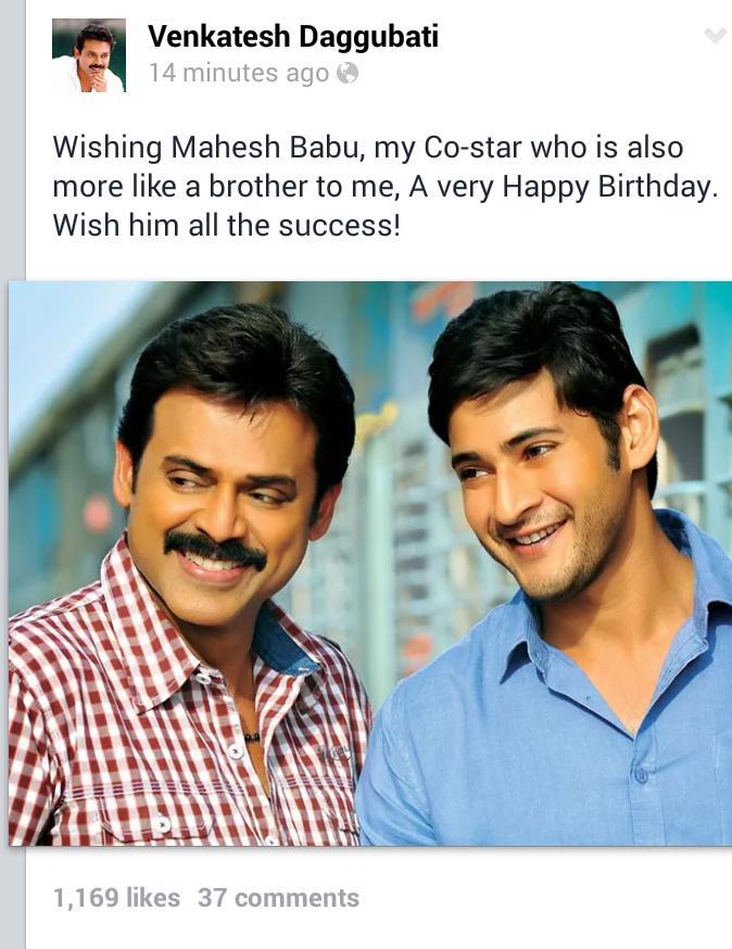 Victory Venkatesh wished Mahesh Babu A Very Happy Birthday on his FB Account  